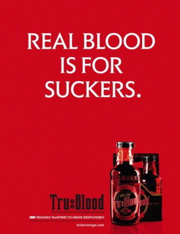 Real Blood Is For Suckers - HBO - Tru-Blood Beverage - Poster