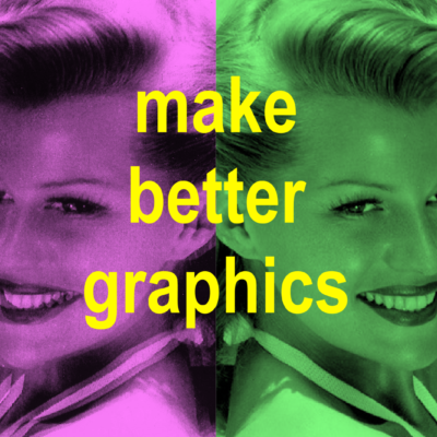 Make Better Graphics