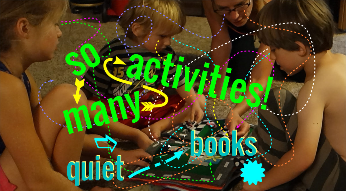 SO MANY ACTIVITIES - Max gets a new Quiet Book and demonstration