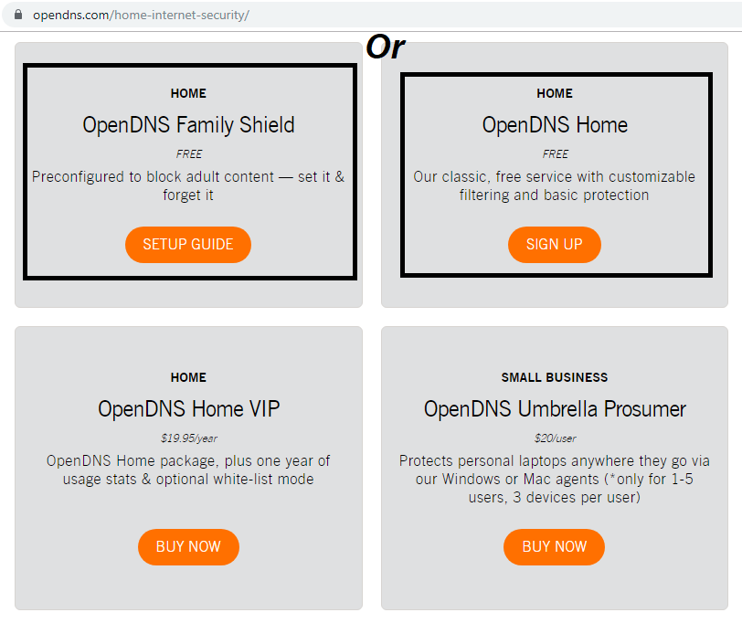 Web Page decision: OpenDNS with sign up and filtering options vs OpenDNS Family Shield